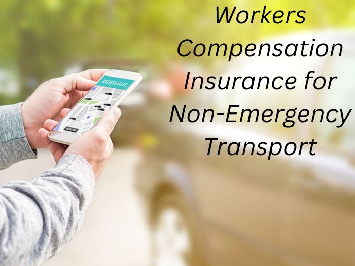 Workers Compensation Insurance for Non-Emergency Transport