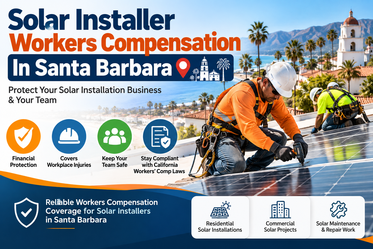Solar Installer Workers Compensation In Santa Barbara