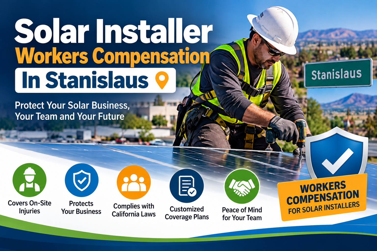 Solar Installer Workers Compensation In Stanislaus
