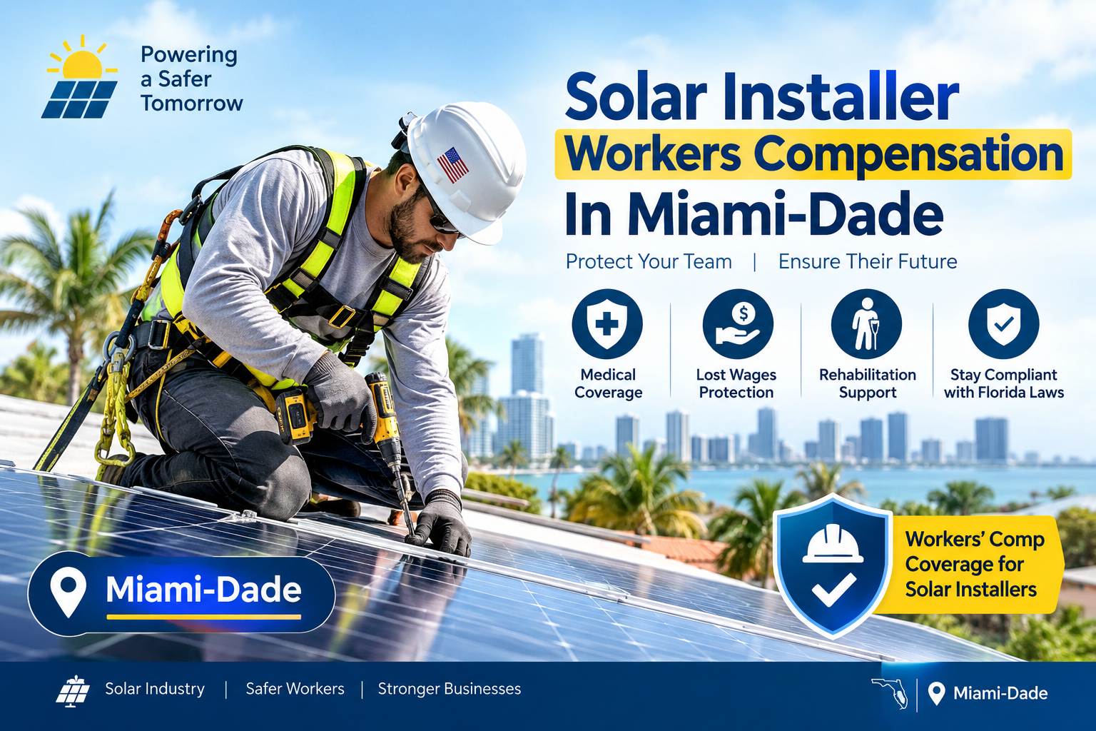 Solar Installer Workers Compensation In Miami-Dade