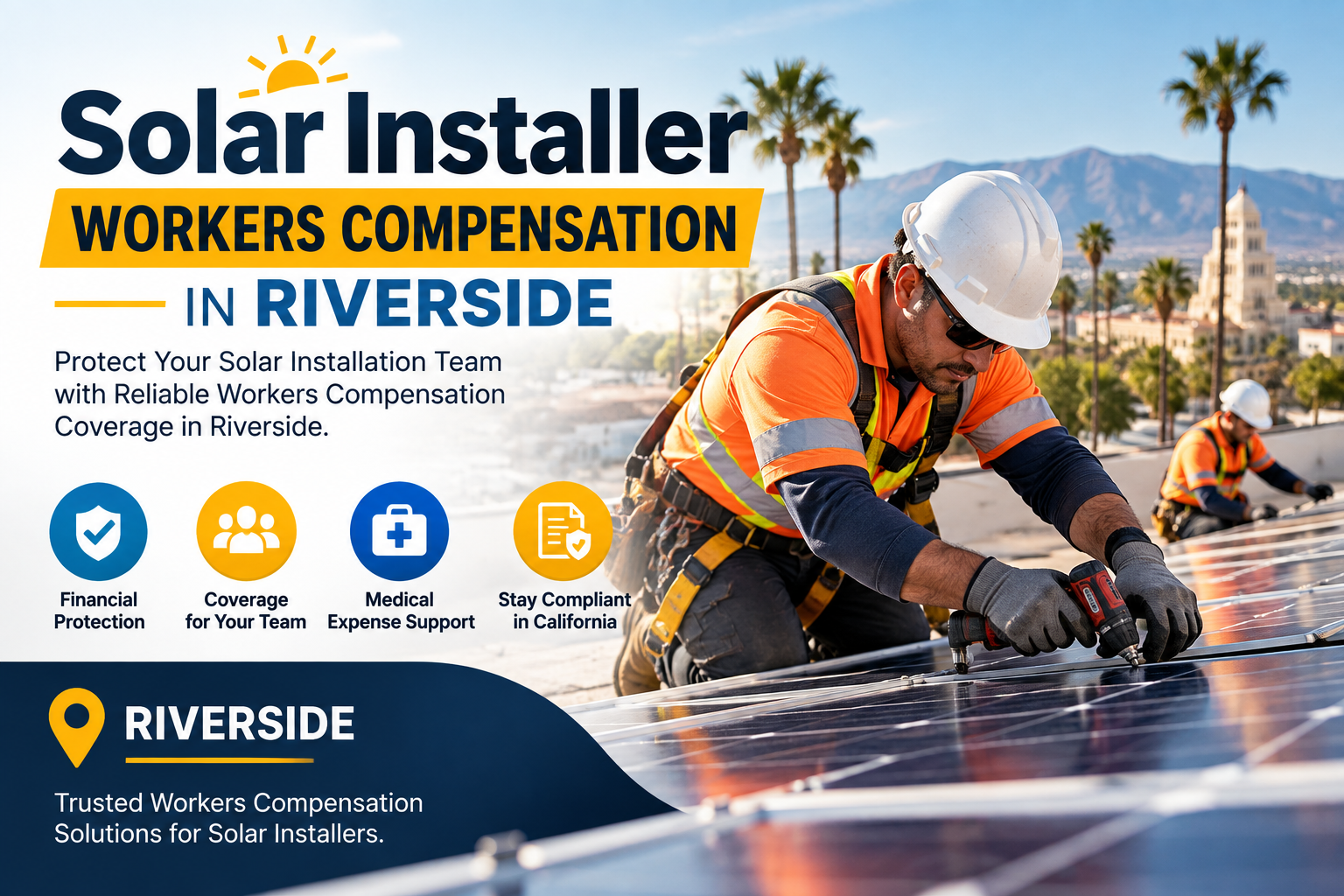 Solar Installer Workers Compensation In Riverside