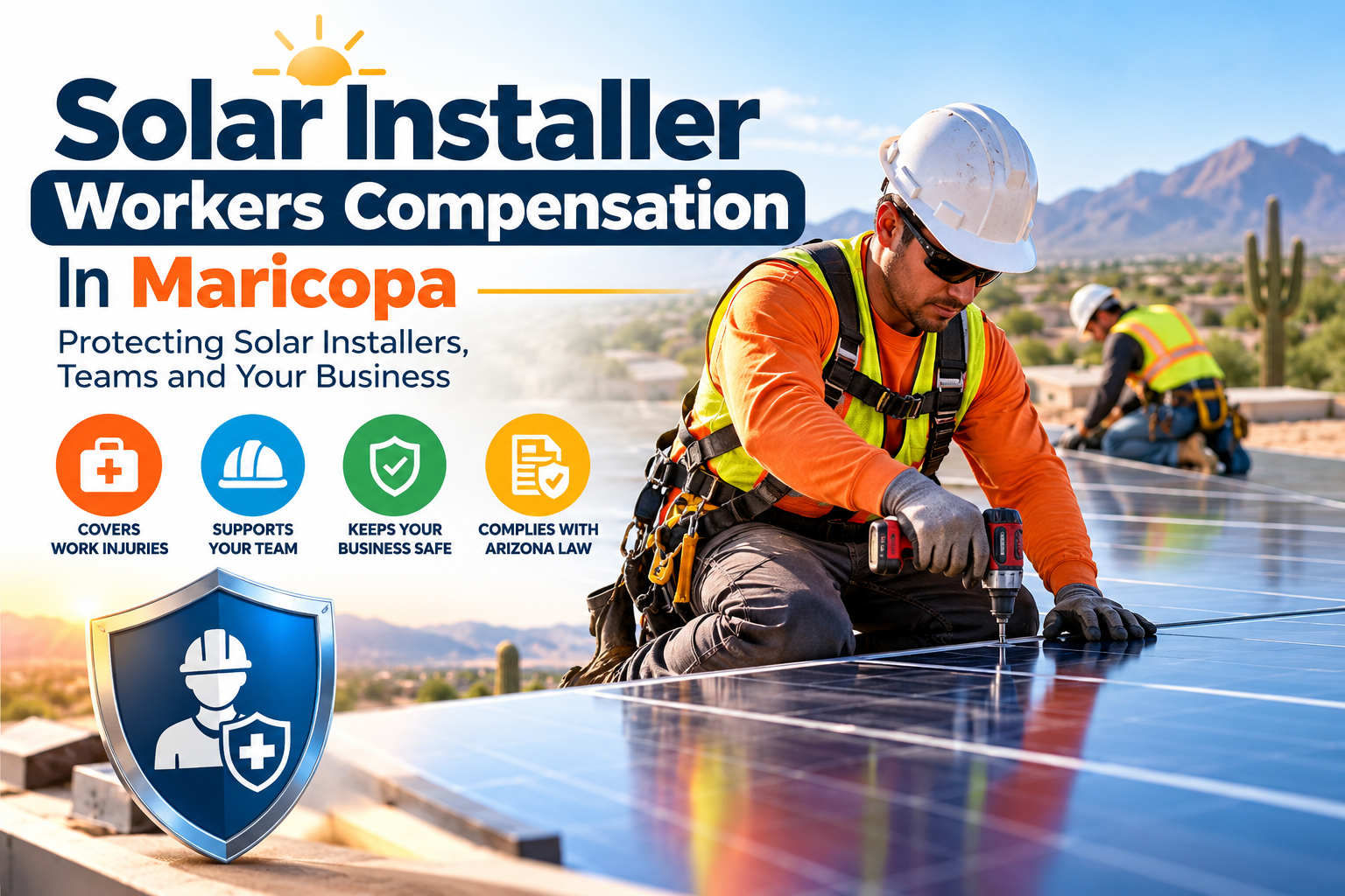 Solar Installer Workers Comp Insurance Maricopa, Workers Comp Insurance For Solar Contractors Maricopa, Solar Contractor Workers Compensation Insurance Maricopa, Workers Compensation Insurance Company For Solar Installers Maricopa, Solar Installation Workers Comp Insurance Maricopa